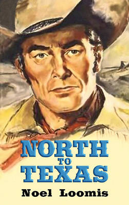 Cover of North To Texas