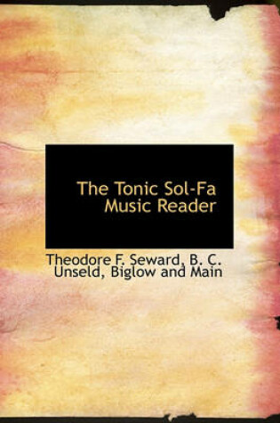 Cover of The Tonic Sol-Fa Music Reader