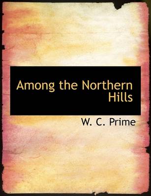 Book cover for Among the Northern Hills