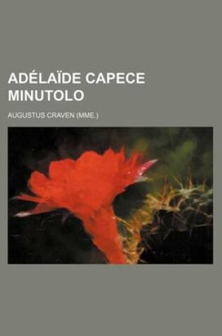 Cover of Adelaide Capece Minutolo