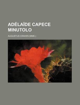 Book cover for Adelaide Capece Minutolo