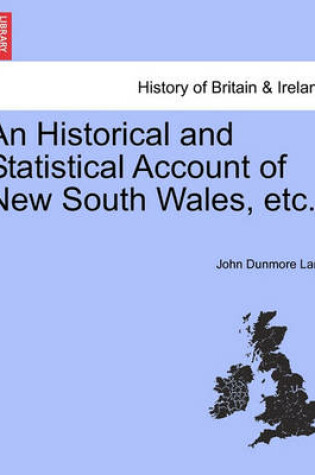 Cover of An Historical and Statistical Account of New South Wales, Etc.