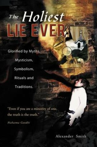 Cover of The Holiest Lie Ever