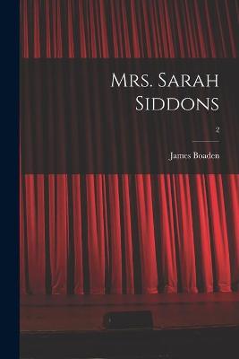 Book cover for Mrs. Sarah Siddons; 2