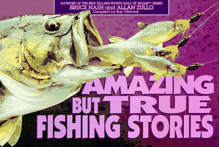 Book cover for Amazing but True Fishing Stories