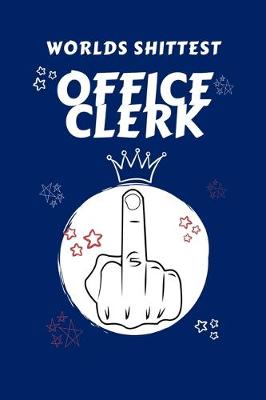 Book cover for Worlds Shittest Office Clerk