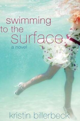 Cover of Swimming to the Surface