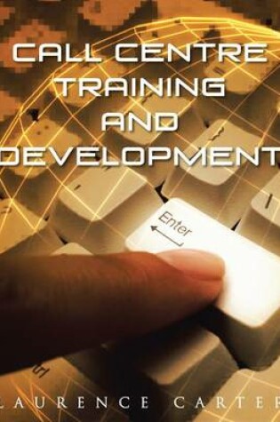 Cover of Call Centre Training and Development