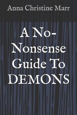 Book cover for A No-Nonsense Guide To DEMONS