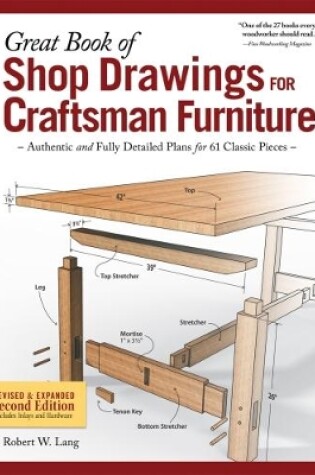 Cover of Great Book of Shop Drawings for Craftsman Furniture, Revised & Expanded Second Edition