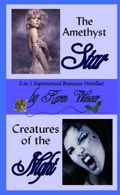 Book cover for The Amethyst Star/Creatures of the Night