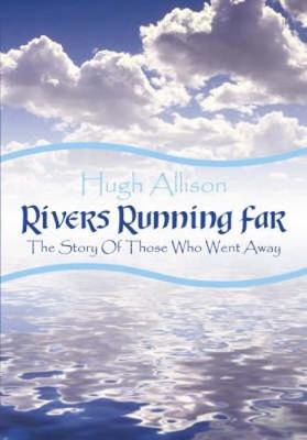 Book cover for Rivers Running Far