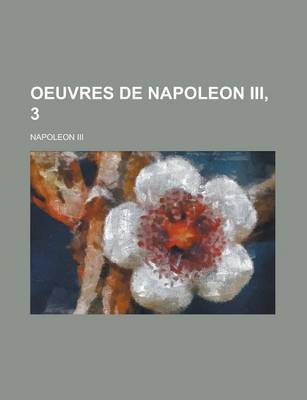 Book cover for Oeuvres de Napoleon III, 3