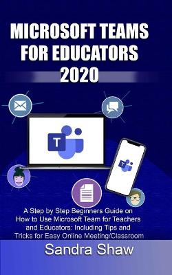 Book cover for Microsoft Team for Educators 2020