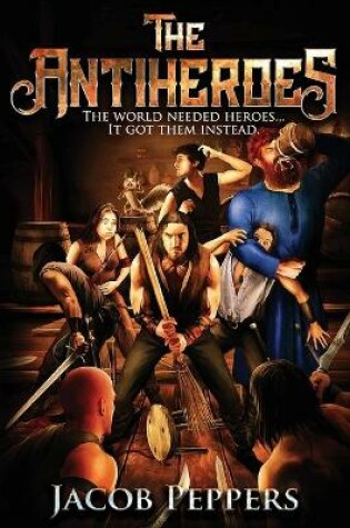 Cover of The Antiheroes