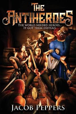 Book cover for The Antiheroes