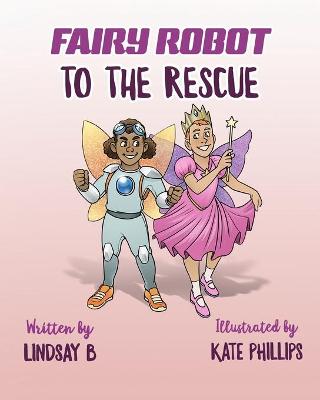 Book cover for Fairy Robot to the Rescue