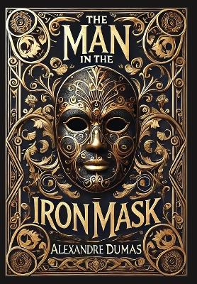 Book cover for The Man in the Iron Mask(Laminated Hardback with Jacket)