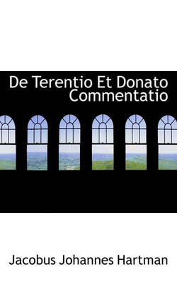 Book cover for de Terentio Et Donato Commentatio