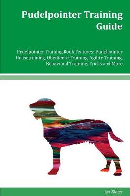 Book cover for Pudelpointer Training Guide Pudelpointer Training Book Features