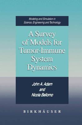 Book cover for A Survey of Models for Tumor-Immune System Dynamics