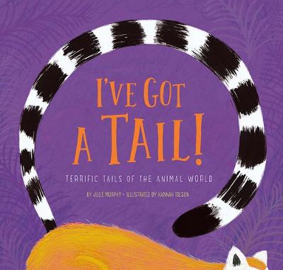Book cover for I've Got a Tail!