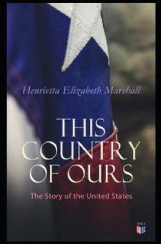 Cover of This country of ours illustrated