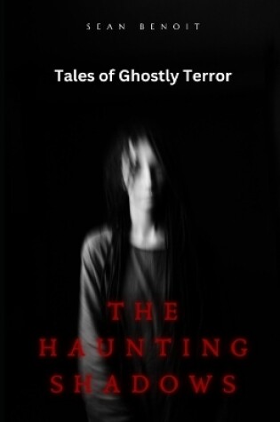 Cover of The Haunting Shadows