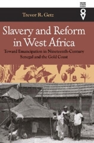 Cover of Slavery and Reform in West Africa