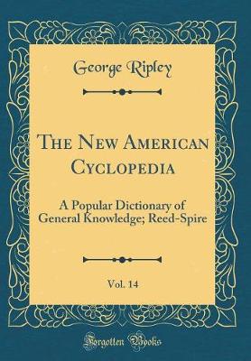 Book cover for The New American Cyclopedia, Vol. 14