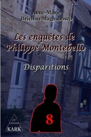 Cover of Les enqu�tes de Philippe Montebello 8