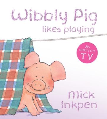 Book cover for Wibbly Pig Likes Playing Board Book