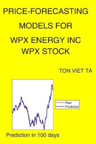 Cover of Price-Forecasting Models for Wpx Energy Inc WPX Stock