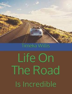 Book cover for Life On The Road