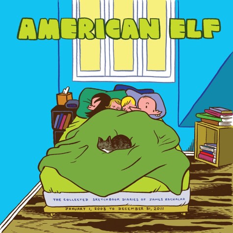 Cover of American Elf Book 4: The Collected Sketchbook Diaries of James Kochalka: January  1 2008 - December 31 2011