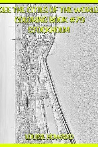 Cover of See the Cities of the World Coloring Book #79 Stockholm