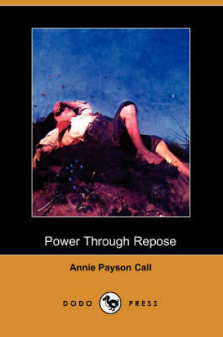 Cover of Power Through Repose (Dodo Press)