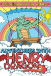 Book cover for Adventures with Henry Dragon