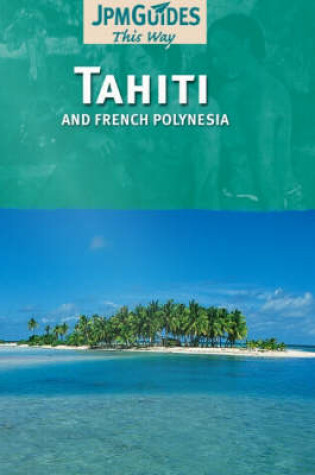 Cover of Tahiti & French Polynesia