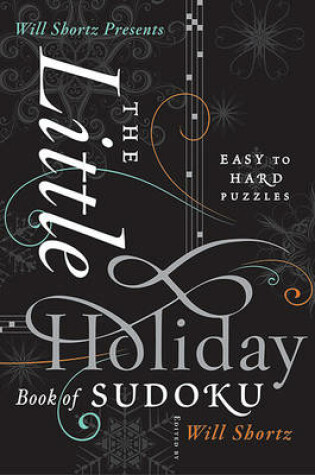 Cover of Will Shortz Presents the Little Holiday Bk of Sudoku