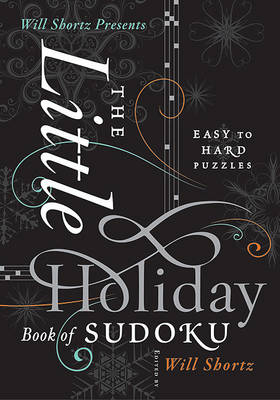 Book cover for Will Shortz Presents the Little Holiday Bk of Sudoku
