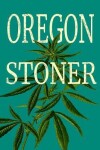 Book cover for Oregon Stoner