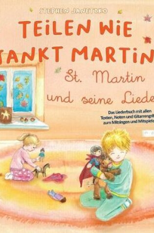 Cover of Teilen wie Sankt Martin - St. Martin und seine Lieder