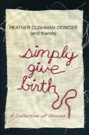 Cover of Simply Give Birth