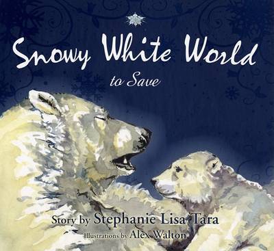 Book cover for Snowy White World to Save