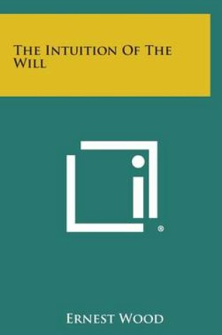 Cover of The Intuition of the Will