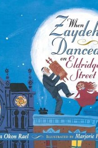 Cover of When Zaydeh Danced on Eldridge Street
