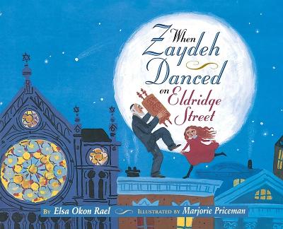 Book cover for When Zaydeh Danced on Eldridge Street