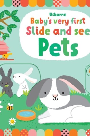 Cover of Baby's Very First Slide and See Pets