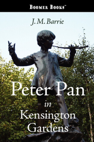 Cover of Peter Pan in Kensington Gardens